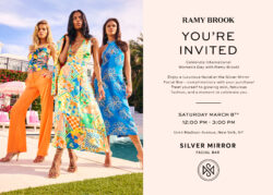 RAMY BROOK 1044 Madison Avenue (79-80) We will be partnering with Silver Mirror Facial Bar for International Women’s Day, Saturday March 8. Enjoy a luxurious facial complimentary with purchase. Treat yourself to a glowing skin, fabulous fashion, and a moment to celebrate you.